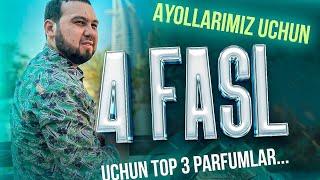 Ayollarimiz uchun 4 ta Fasli uchun Top 3 parfum