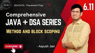 6.11 Method and block scoping | Java and DSA