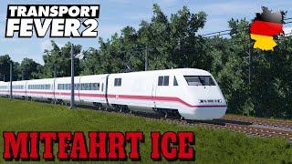 Transport Fever 2 | Deutschland | Mitfahrt ICE Schnellfahrstrecke Amsterdam - München