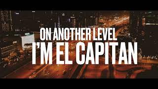 ZAYDE WOLF - EL CAPITAN (Official Lyric Video)