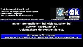 Immer Trommelfedern bei Miele tauschen bei defekten Stoßdämpfer? Geldmacherei der Kundendienste.