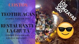 Costos de Teotihuacan y Restaurante La Gruta 360 - Los Gonzayas 360