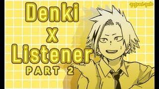 Denki Kaminari x Listener ASMR p2 [My Hero Academia]