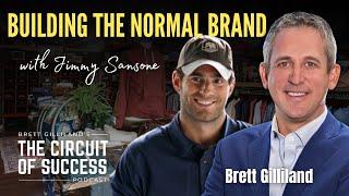Jimmy Sansone: Building the Normal Brand | The Circuit of Success Podcast