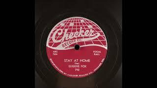 Eugene Fox - Stay At Home