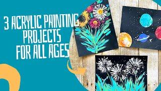 3 Easy Acrylic Painting Projects for All Ages!