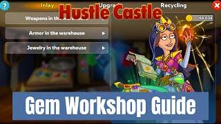 Hustle Castle - Gem Workshop Guide / Hustle Castle For Beginners