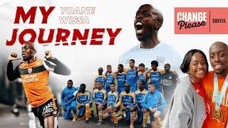 YOANE WISSA | MY JOURNEY ‍️