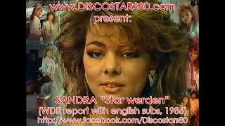 SANDRA - “Star Werden” (WDR report with english subs, 1986)