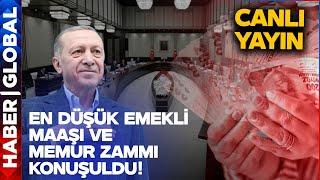 CANLI YAYIN |  Emekli Maaşı ve Memur Zammının Konuşulduğu Kabine Sona Erdi! Erdoğan Açıklama Yapıyor