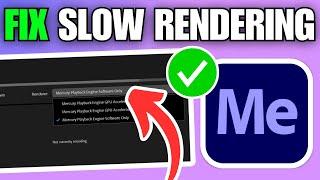 How To Fix Adobe Media Encoder Slow Rendering (Make Faster)