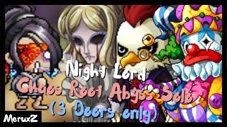 Solo Chaos Root Abyss 3 Doors (Night Lord) | Reboot Progression | MapleStory