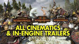 Total War: Warhammer 1, 2 and 3 - All Cinematic Trailers (2022)