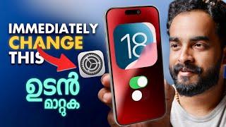 Important iOS 18 Settings to Change Immediately- in Malayalam