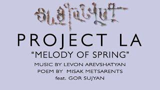 "MELODY OF SPRING" ( Ցայգանվագ) by PROJECT LA