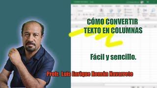 Cómo convertir texto en columnas en Excel.