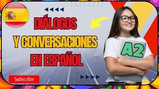 Conversaciones en español - A2