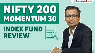 Nifty 200 Momentum 30 Index Fund Review