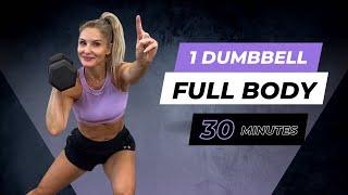 30-Min Full Body Workout with 1 DUMBBELL | NO REPEAT |  Fat Burn & Strength