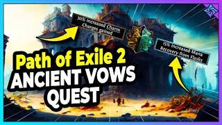 Path of Exile 2: Ancient Vows Quest Walkthough