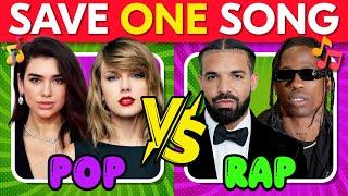 POP vs RAP  Save One Song  Music Quiz