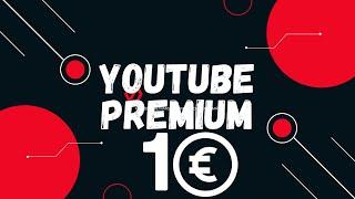 Youtube Premium is legally and for 1 €.