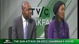 TVC Breakfast Dec. 15th | The gun attack on EFCC Chairman's house