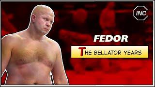 Fedor: The Bellator Years