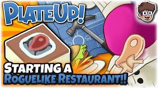 Starting a Roguelike Restaurant! | PlateUp! | 1