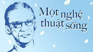 [Sách nói] Một Nghệ Thuật Sống - Chương 1 | Thu Giang (Nguyễn Duy Cần)