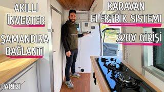 KARAVAN YAPIMI - 22 / Karavan Elektrik Tesisatı Detaylı - AKILLI INVERTER - KARAVAN ŞAMANDIRA