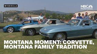 Montana Moment: Chevrolet Corvette,  America's iconic sports car is family tradition