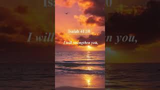 GOD is with YOU|| ISAIAH 41:10  #motivation #bibleverses #shorts