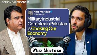 How Army Lost the Support of Pakistan’s Middle Class ft. Niaz Murtaza | 417 | TBT