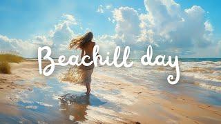 【洋楽playlist】おしゃれで何度も聞きたくなるかけ流しプレイリスト-Beachill day-|ポジティブBGM リフレッシュ洋楽|