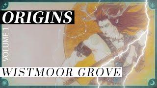 Wistmoor Grove: Volume 1