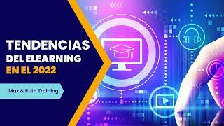 Tendencias Del eLearning En El 2022