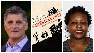 Interview: Brad Lichtenstein and Yoruba Richen talk PBS documentary American Coup: Wilmington 1898