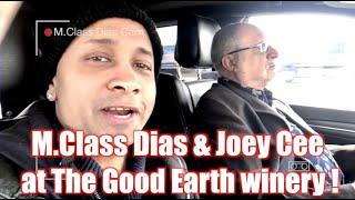 M Class Dias & Joey Cee go to a winery