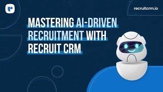 AI-driven recruitment with Recruit CRM | AI automation recruitment software