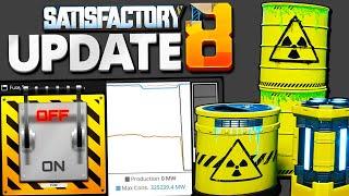 Satisfactory Update 8 will DESTROY my World?!