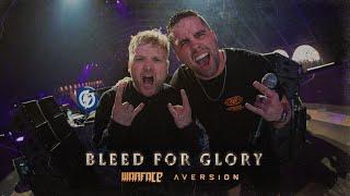 Warface & Aversion - Bleed For Glory (Official Video)