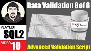 How to Use an Advanced Data Validation Script in SQL Server