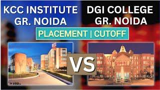 KCC Institute VS Dronacharya Group Of Institutions | Placements | Cutoff | Fees Structure