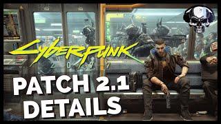 Cyberpunk 2077: Patch 2.1 Details - Metro System, Boss Changes & More