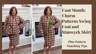 Coat Month: Charm Patterns Swing Coat and Stanwyck Skirt with Pattern Matching Tips