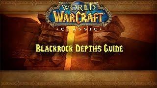 Classic WoW Dungeon Guide: Blackrock Depths (52-57)