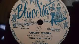 Chasin' Women-- The Texans, called by Andy Andrus