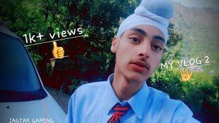 my vlog 2 in my life vlog 2jagtar gaming new vlog video #vlog #trending #page #shorts