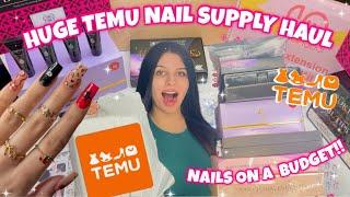 HUGE $200 TEMU NAIL HAUL | DOING MY NAILS WITH TEMU PRODUCTS | LINKS & PRICES INCLUDED | BEST DUPES